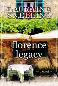 The Florence Legacy : A Novel