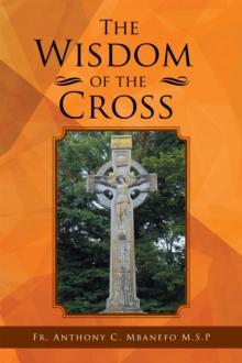 The Wisdom of the Cross