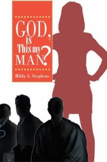 God, Is This My Man? : Part I