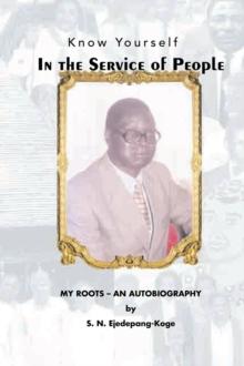 In the Service of People : My Roots- an Autobiography