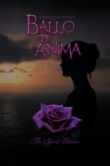 Ballo Di Anima : The Spirit Dance