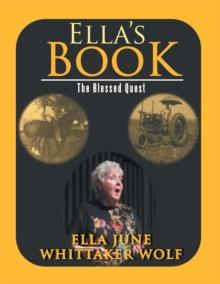 Ella!S Book : The Blessed Quest