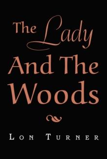 The Lady and the Woods