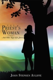 The Priest's Woman : And Other Real Life Stories