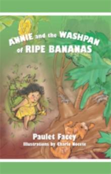 Annie and the Washpan of Ripe Bananas