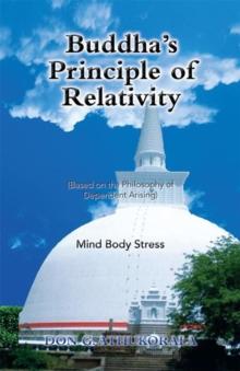 Buddha's Principle of Relativity : Mind Body Stress