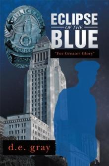 Eclipse of the Blue : For Greater Glory