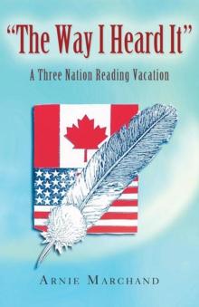 The Way I Heard It : A Three Nation Reading Vacation