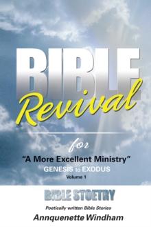 Bible Revival for ''A More Excellent Ministry''