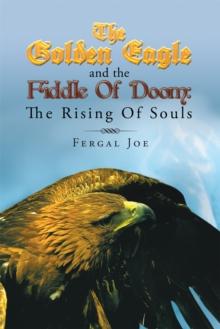 The Golden Eagle and the Fiddle of Doom: the Rising of Souls