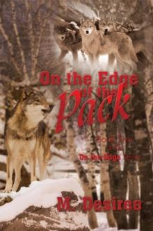 On the Edge of the Pack : Book Two