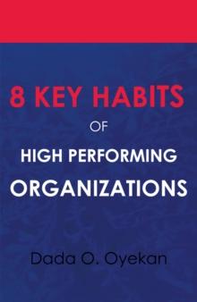 8 Key  Habits of High Performing Organizations