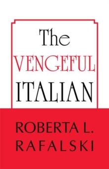 The Vengeful Italian