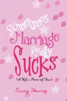 Sometimes Marriage Really Sucks : (A Wife's Point of View)