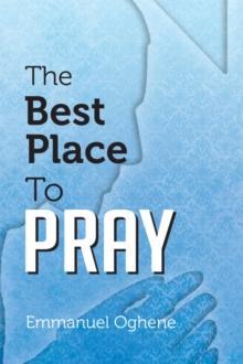 The Best Place to Pray