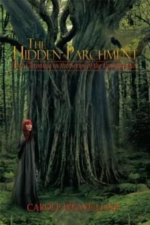 The Hidden Parchment : First Chronicle in the Series of the Entrapment