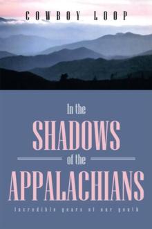 In the Shadows of the Appalachians