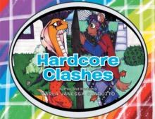 Hardcore Clashes