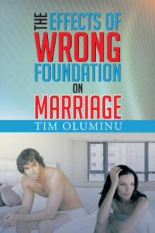 The Effects of Wrong Foundation on Marriage