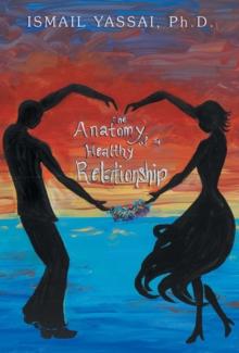 The Anatomy of a Healthy Relationship