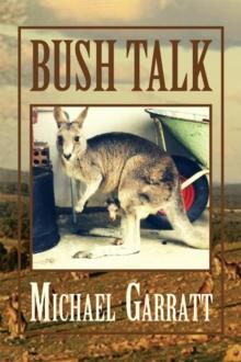 Bush Talk : Two Boys and a Mischievous Marsupial