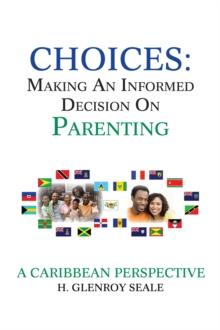 Choices: Making an Informed Decision on Parenting