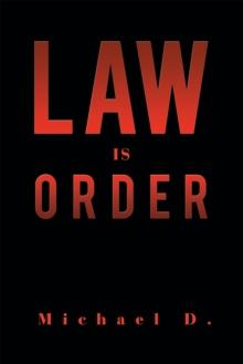 Law Is Order : The Law Is Order