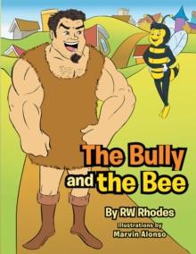 The Bully and the Bee