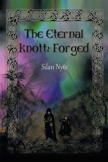 The Eternal Knott: Forged : Forged