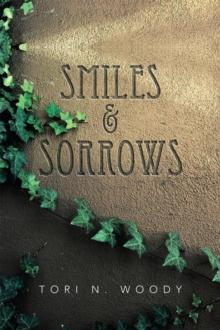 Smiles & Sorrows