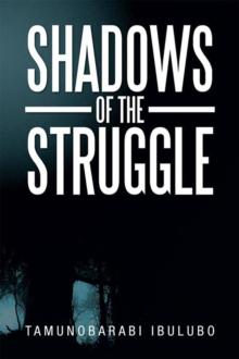 Shadows of the Struggle