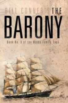 The Barony : Book No. 6 of the Wolde Family Saga