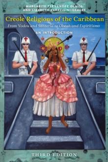 Creole Religions of the Caribbean, Third Edition : An Introduction