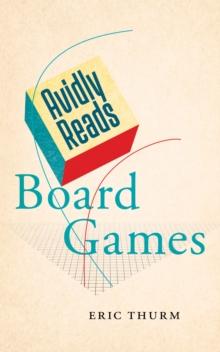 Avidly Reads Board Games