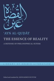 The Essence of Reality : A Defense of Philosophical Sufism