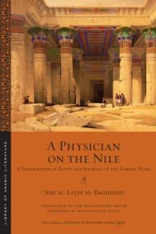 A Physician on the Nile : A Description of Egypt and Journal of the Famine Years