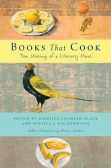 Books That Cook : The Making of a Literary Meal