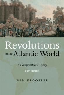 Revolutions in the Atlantic World, New Edition : A Comparative History