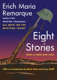 Eight Stories : Tales of War and Loss