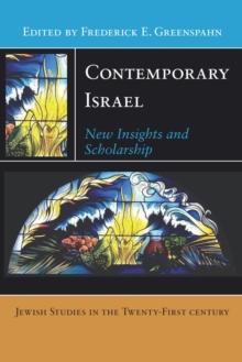 Contemporary Israel : New Insights and Scholarship