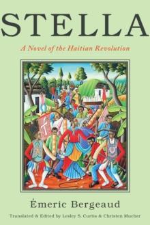 Stella : A Novel of the Haitian Revolution