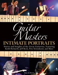 Guitar Masters : Intimate Portraits