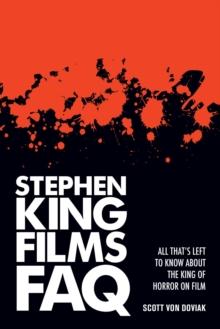 Stephen King Films FAQ : All That's Left to Know About the King of Horror on Film