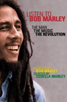 Listen to Bob Marley : The Man, the Music, the Revolution