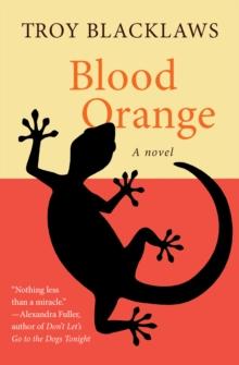 Blood Orange : A Novel