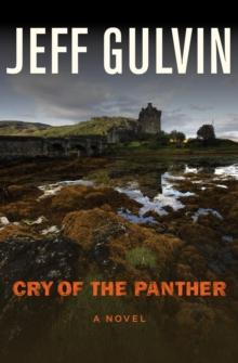 Cry of the Panther : A Novel