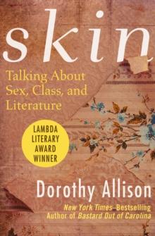 Skin : Talking about Sex, Class, and Literature