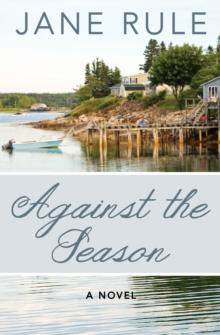 Against the Season : A Novel