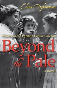 Beyond the Pale : A Novel