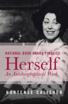 Herself : An Autobiographical Work